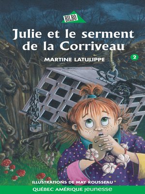 cover image of Julie 02--Julie et le serment de la Corriveau